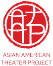 Asian American Theater Project