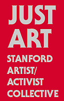 JUST ART: Stanford Artist/Activist Collective